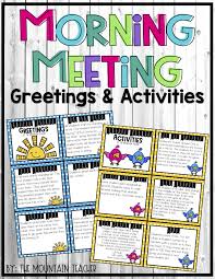 Morning Meeting Greetings And Activities Morning Meeting Greetings Morning Meeting Meeting Activities