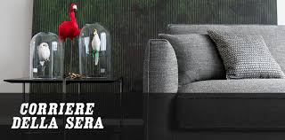 Creating material moments, where textile style meets real world substance. Perfekte Stoffe Fur Perfekte Sofas Das Traumdesign Von Berto In Der Italienischen Zeitung Corriere Della Sera News Berto