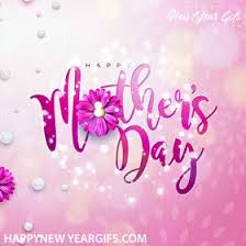 Mother, you are my greatest teacher and guide. Happy Mothers Day Happy New Year Gifs For Download