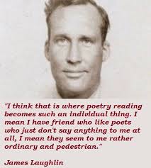 James Laughlin Image Quotation #7 - QuotationOf . COM via Relatably.com