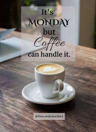 Pin On Monday Coffee Memes