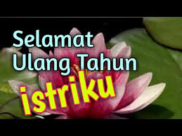 Perilaku pancasila adalah mempersatukan, bukan memisahkan. Kado Ucapan Selamat Ulang Tahun Romantis Untuk Istri Youtube