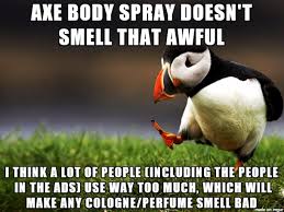 My So Uses A Little Spray Every Morning And He S One Of The Nicest Smelling People Ever Meme On Imgur