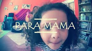 CANCION PARA MAMA