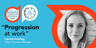 My workplace motivators & performance drivers: Hannah Dowling