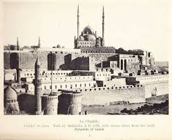 القلعة القاهرة Old Egypt Egyptian History Cairo