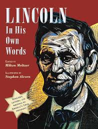 Lincoln in His Own Words