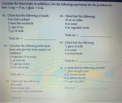 (*) (*) or precisely 0.089869820487672 us cup. Calculate The Fluid Intake In Milliliters Use The Chegg Com