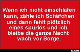 Wenn Ich Nicht Einschlafen Kann Lustige Bilder Spruche Witze Echt Lustig