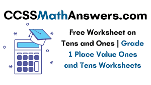 Click the button below to get instant access to these worksheets for use in the classroom or at a home. Free Worksheet On Tens And Ones Grade 1 Place Value Ones And Tens Worksheets Ccss Math Answers