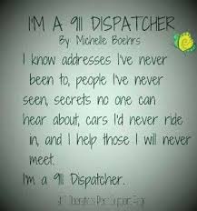 Pin By Tracy Oomen On 10 96 Dispatcher Quotes 911 Dispatcher Love My Job