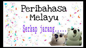 Kuat 241.sepak kertas = menganggur169.menarik diri = tidak turut serta / letak jawatan 242.serkap jarang = tuduh orang. Serkap Jarang Peribahasa Melayu Youtube