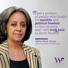 Today's inspirational quote is courtesy of Ethiopia's first female  president and diplomat Sahle-Work Zewde.