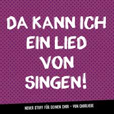 Da Kann Ich Ein Lied Von Singen Lieder Chor Singen