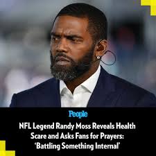 Randy Moss shared a cryptic message about his health. On Sunday, Dec. 1,  the former New England Patriots star and current ESPN analyst opened up