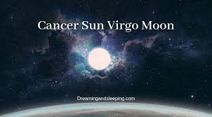 Even though they have certain traits that clash, these earth and water signs have a potential to be a match made in heaven. Cancer Sun Virgo Moon Personality Compatibility
