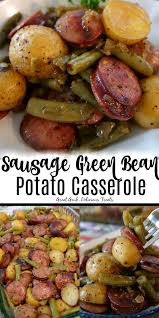Sausage Green Bean Potato Casserole Is Loaded With Sausage Kielbasa Green Beans Potatoes And Seasoned Perf Sausage Dishes Easy Casserole Recipes Bean Recipes