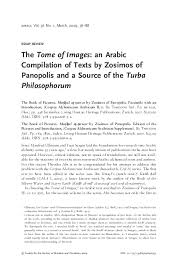 Pdf Essay Review The Tome Of Images An Arabic Compilation Of Texts By Zosimos Of Panopolis And A Source Of The Turba Philosophorum Bink Hallum Academia Edu