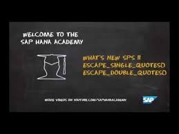 Sap Hana Academy Sql Functions Escape Single Quotes Escape Double Quotes Single Quotes Double Quote Quotes
