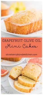 Deliciously Moist And Bursting With Fresh Grapefruit Flavor These Grapefruit Olive Oil Mini Cakes Are Cute D Grapefruit Recipes Mini Cakes Delicious Desserts