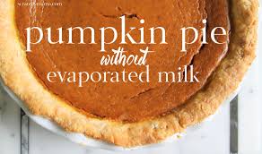 Pumpkin Pie Without Evaporated Milk Scratchy Mama Best Pumpkin Pie Pumpkin Pie How Sweet Eats