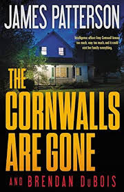 The Cornwalls Are Gone By James Patterson Https Www Amazon Com Dp B07f66wndj Ref Cm Sw R Pi Dp U X Gfu6bbg5hk Good Thriller Books Scary Books Book Club Books