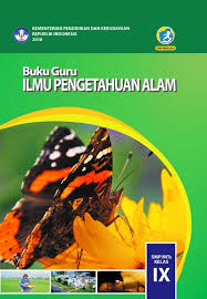 Buku Guru Ilmu Pengetahuan Alam Smp Mts Kelas Ix Kurikulum 2013 Edisi Revisi 2018 Buku Sekolah Elektronik Bse