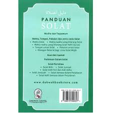 Kita adalah rasa yang tepat. Panduan Solat A Guide To Salah Dakwah Corner Bookstore