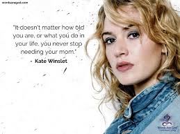 Discover kate winslet famous and rare quotes. Kate Winslet Quotes Of Life Quotes Quotes On Life Music Quotes Images