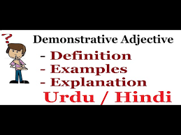 What Is Demonstrative Adjective With Examples Urdu Hindi Youtube