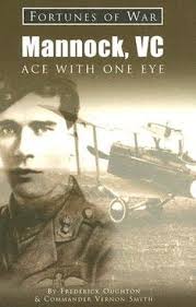 Mannock, VC: Ace With One Eye (Fortunes Of War) by Frederick Oughton