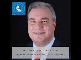 Episode 47: Public Relations in Professional Sports: Rick Cerrone