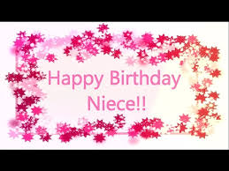 Happy birthday to my beautiful friend, every day shines a little brighter with you in it. Happy Birthday To My Beautiful Niece Birthday Wishes For Niece Youtube
