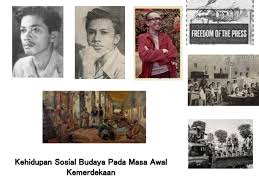 Sejarah indonesia masa kemerdekaan menjadi sebuah kisah yang menarik untuk dipelajari baik di bidang akademik maupun masyarakat secara umum. Perkembangan Kehidupan Sosial Budaya Pada Masa Awal Kemerdekaan