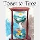 Toast to Time event image