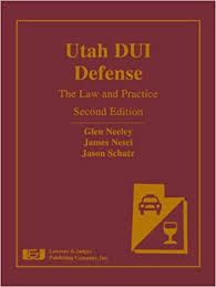 Amazon Com Utah Dui Defense The Law And Practice Second