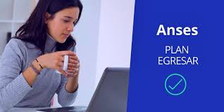 Full verb conjugation table for egresar along with example sentences and printable version. áˆ Plan Egresar Anses Que Es Quienes Pueden Cobrarlo Y Como Inscribirse