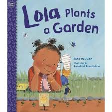It is a good book. Lola Plants A Garden By Anna Mcquinn Hardcover Target