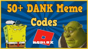 Select from a wide range of models decals meshes plugins or audio that help bring your imagination into reality. 50 Roblox Dank Meme Codes Ids 2020 Youtube