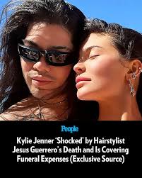 🔗: bit.ly/41bue7L Kylie Jenner is mourning the loss of a close friend. A  source tells PEOPLE the mogul is "shocked" by the sudden death of her  longtime hairstylist Jesus Guerrero. l 📷: