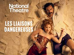Les Liaisons Dangereuses Tickets | Lyttelton Theatre | London Theatre