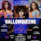 HALLOWQUEENS - Hit Songs by the Divas of Music  event image