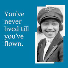 The first black woman aviatrix. Bessie Coleman Quotes Text Image Quotes Quotereel