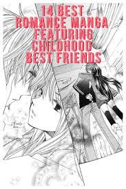 One of the many positive messages in the anime world is that of friendship. 14 Best Romance Manga Featuring Childhood Best Friends Anime Impulse