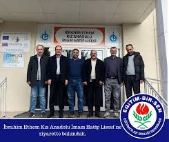 İbrahim Ethem Kız Anadolu İmam Hatip Lisesi'ne ziyarette bulunduk ...