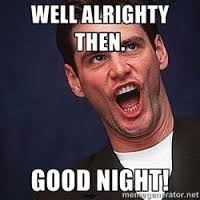 75 Hilarious Good Night Memes Images Pics Funny Good Morning Memes Good Night Funny Funny Good Night Quotes