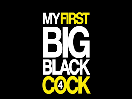 My First Big Black Cock 4 DVD - Porn Movies Streams and Downloads