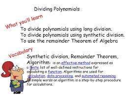 Maybe you would like to learn more about one of these? To Divide Polynomials Using Long Division Ppt Download