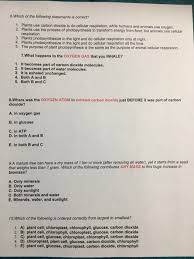 Animals do not have chloroplasts so they cannot preform photosynthesis, but when the process releases co2 is needed in. 6 Which Of The Following Statements Is Correct 1 Chegg Com