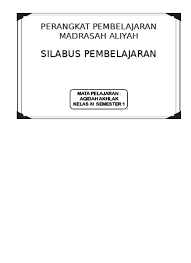Madrasah ibtidaiyah (mi) mata pelajaran : Silabus Akidah Akhlak Ma K13 Kelas X Xi Semester 1 Dan 2